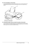 Page 139
Before Using the Printer
„ If You Print Mainly on Plain Paper
You can load plain paper of the same size in both paper sources, and set the printer driver to 
automatically switch the paper source when ei ther paper source runs out of paper during 
printing.
(A) Rear Tray: Load plain paper
(B) Cassette: Load plain paper
„ Choosing the paper source to match the location of the printer
You can choose to use only either the Rear Tray  or Cassette according to the location of the 
printer. For example, if...