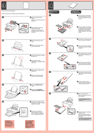 Page 3
3
4

4

1

3

1

2

1

2

5

4

3

2

6

1

5

3

4

1

2

3

1
2

2

3

1

2

3

Realice la Alineación de cabezales (Print Head Alignment).
Abra y extienda el soporte del 
papel (Paper Support).
Extraiga y abra la extensión de 
la bandeja de salida (Output Tray 
Extension).
11
Deslice la guía del papel (Paper 
Guide) a ambos lados.
22
Cargue el MP-101 papel 
suministrado en la bandeja posterior 
(Rear Tray).
33
Ajuste la guía del papel (Paper 
Guide) a la anchura del papel.
44
Pulse el botón REANUDAR/...