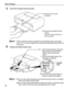 Page 18Basic Printing
14
5Insert the Cassette into the printer.
If the Cassette has been extended to accommodate paper sizes larger 
than 5 x 7, the front edge of the cassette will extend beyond the front of 
the printer.
6Prepare the Pape r Output Tray.
zYou can also select the paper source with the printer driver. For details, 
refer to the 
Printer Driver Guide.
z Do not touch the printed surfaces until the ink dries. For specific drying 
times, refer to the instructions packaged with your media.
(1) Set the...