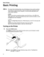 Page 6Basic Printing
2
Basic Printing
This Quick Start Guide describes some of the features of your printer and how 
to use them. For more info rmation, view the iP5200 
User’s Guide and Printer 
Driver Guide
 installed on your computer, or use the online help within your 
printer driver interface:
While in the printer’s properties window, press the  F1 key, or click   in the 
upper right corner. Then click the feature you want to know more about, or click 
the  Help  button when displayed.
While in the  Page...