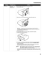 Page 79Troubleshooting75
Paper Jams Paper jams inside  the printer 
(Transport Unit) Remove the paper according to the following procedure.
1. Open the Rear Cover. 
2. When you can see the jammed paper, slowly pull the paper out. 
Be careful not to touch the components inside the printer.
If you cannot pull the paper out, turn the printer off and turn it back on. The 
paper will be ejected automatically.
3. Close the Rear Cover.
4. If you could not extract the paper  in step 2, remove the Cassette.
5. Slowly...