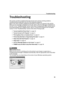 Page 23Troubleshooting
19
Troubleshooting
TroubleshootingTroubleshooting Troubleshooting
This section provides troubleshooting tips for the most common printing problems. 
Troubleshooting usually falls into one of the following categories. 
Refer to the 
User’s Guide for additional information on topics not covered in this section.
When an error message is displayed on the LCD, refer to “An Error Message is Displayed on 
the LCD” in the
 “Troubleshooting” section of the Direct Printing Guide. When photos cannot...