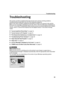 Page 37Troubleshooting
33
Troubleshooting
TroubleshootingTroubleshooting Troubleshooting
This section provides troubleshooting tips for the most common printing problems. 
Troubleshooting usually falls into one of the following categories. 
Refer to the 
User’s Guide for additional information on topics not covered in this section.
When an error message is displayed on the LCD, refer to “An Error Message is Displayed on 
the LCD” in the 
Direct Printing Guide. When photos cannot be printed properly from a...