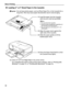 Page 16Basic Printing
12
„Loading 4 x 6-Sized Paper in the Cassette
Do not leave photo paper, such as Photo Paper Pro, in the Cassette for a 
long time. This may cause paper discoloration due to natural aging.
(5) Select  4 x 6 from Paper Size  in the printer driver.
For a detailed description of the printer driver settings, refer to  “Printing with 
Windows ” on page 15, or  “Printing with Macintosh ” on page 18.
(1) Load the paper into the Cassette 
with the print side facing DOWN.
• Do not extend the...