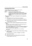 Page 33Advanced Printing29
Accessing Printer Driver
The Printer Properties  dialog box can be opened  from either within an 
application, or directly from the Windows  Start menu.
„Opening the Printer Properties Di alog Box from Your Application 
Program
1In your application, select the command to print a document.
The  Print  dialog box can usually be opened by selecting  Print from the  File menu.
2Ensure that Canon iP90 is selected. Th en click Preferences (or Properties).
The Printer Properties  dialog box...