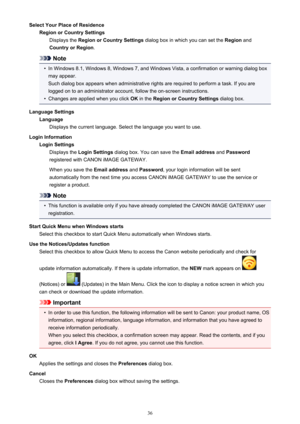 Page 36SelectYourPlaceofResidenceRegionorCountrySettings Displaysthe RegionorCountrySettings dialogboxinwhichyoucansetthe Regionand
CountryorRegion .
Note
