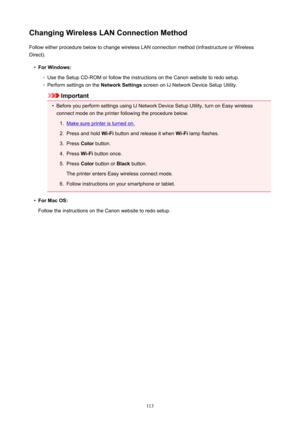 Page 113ChangingWirelessLANConnectionMethodFolloweitherprocedurebelowtochangewirelessLANconnectionmethod(infrastructureorWirelessDirect).