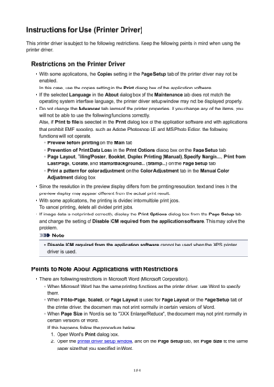 Page 154InstructionsforUse(PrinterDriver)Thisprinterdriverissubjecttothefollowingrestrictions.Keepthefollowingpointsinmindwhenusingthe
printerdriver.
RestrictionsonthePrinterDriver