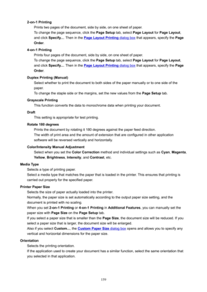 Page 1592-on-1PrintingPrintstwopagesofthedocument,sidebyside,ononesheetofpaper.
Tochangethepagesequence,clickthe PageSetuptab,selectPageLayout forPageLayout ,
andclick Specify... .Theninthe
PageLayoutPrintingdialogbox thatappears,specifythe Page
Order .
4-on-1Printing Printsfourpagesofthedocument,sidebyside,ononesheetofpaper.Tochangethepagesequence,clickthe PageSetuptab,selectPageLayout forPageLayout ,
andclick Specify... .Theninthe...