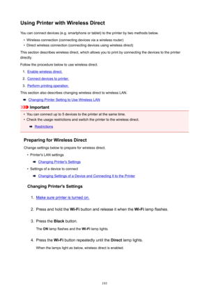 Page 193UsingPrinterwithWirelessDirectYoucanconnectdevices(e.g.smartphoneortablet)totheprinterbytwomethodsbelow.