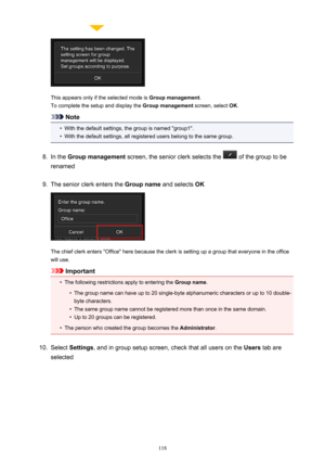 Page 118This appears only if the selected mode is Group management.
To complete the setup and display the  Group management screen, select OK.
Note
