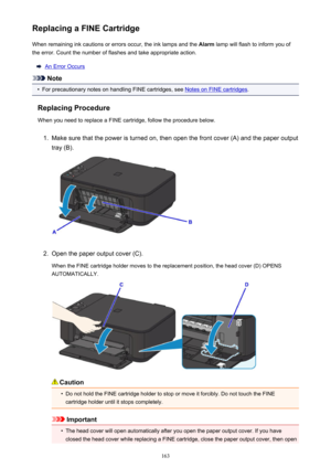 Page 163Replacing a FINE CartridgeWhen remaining ink cautions or errors occur, the ink lamps and the  Alarm lamp will flash to inform you of
the error. Count the number of flashes and take appropriate action.
An Error Occurs
Note
