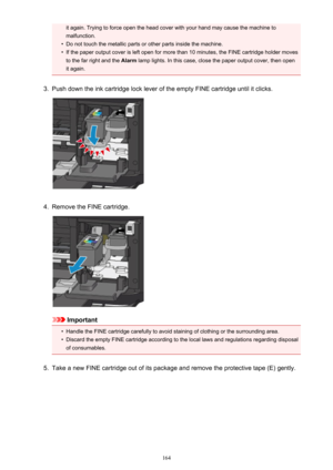 Page 164it again. Trying to force open the head cover with your hand may cause the machine to
malfunction.