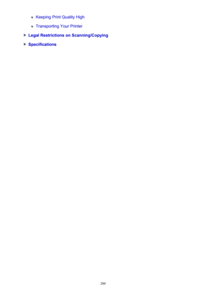 Page 200Keeping Print Quality High
Transporting Your Printer
Legal Restrictions on Scanning/Copying
Specifications
200 