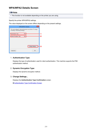 Page 275WPA/WPA2 Details Screen
Note
