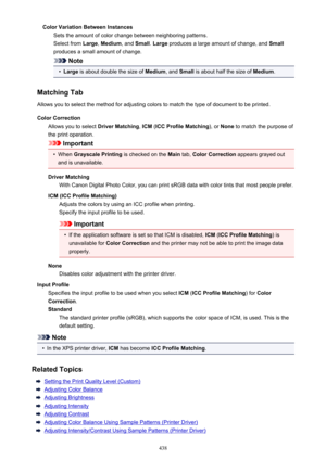 Page 438Color Variation Between InstancesSets the amount of color change between neighboring patterns.Select from  Large, Medium , and Small . Large  produces a large amount of change, and  Small
produces a small amount of change.
Note
