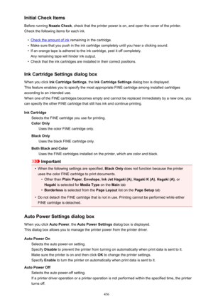 Page 456Initial Check Items
Before running  Nozzle Check, check that the printer power is on, and open the cover of the printer.
Check the following items for each ink.