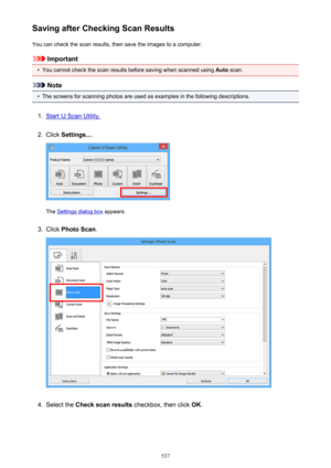 Page 537Saving after Checking Scan ResultsYou can check the scan results, then save the images to a computer.
Important
