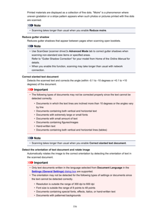 Page 556Printed materials are displayed as a collection of fine dots. "Moire" is a phenomenon whereuneven gradation or a stripe pattern appears when such photos or pictures printed with fine dots
are scanned.
Note
