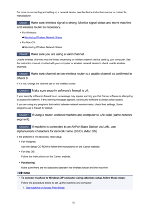 Page 711For more on connecting and setting up a network device, see the device instruction manual or contact itsmanufacturer.
Check7  Make sure wireless signal is strong. Monitor signal status and move machine
and wireless router as necessary.
