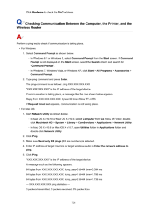 Page 726Click Hardware  to check the MAC address.
Checking Communication Between the Computer, the Printer, and the
Wireless Router
Perform a ping test to check if communication is taking place.
