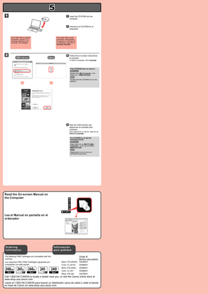 Page 4
5

1

2

Lea el Manual en pantalla en el 
ordenador
Introduzca el CD-ROM en el 
ordenador.
11
Si el cable USB ya está conectado, desconéctelo. Si aparece un mensaje en el ordenador, haga clic en Cancelar (Cancel).
Siga las instrucciones que 
aparezcan en pantalla para 
continuar.
Para seleccionar un idioma, haga clic en Idioma (Language).
22
Si el CD-ROM no se ejecuta automáticamente:
 Haga doble clic en (Mi) PC ((My) Computer) > icono de CD-ROM > MSETUP4.EXE.
 Haga doble clic en el icono de 
CD-ROM del...