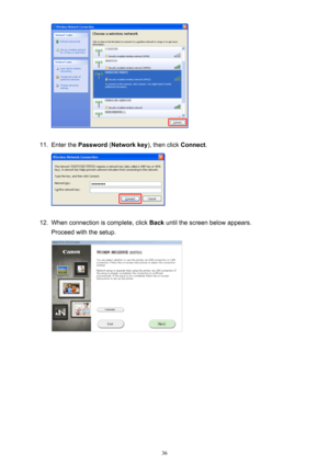 Page 3611.
Enter the Password  (Network key ), then click Connect.
12.
When connection is complete, click  Back until the screen below appears.
Proceed with the setup.
36 