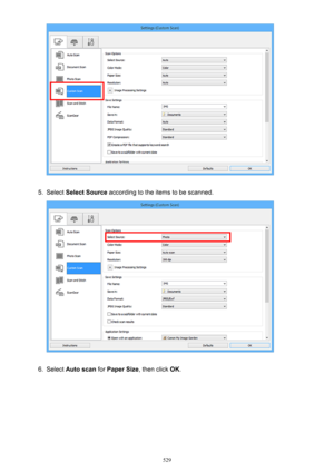 Page 5295.
Select Select Source  according to the items to be scanned.
6.
Select Auto scan  for Paper Size , then click OK.
529 