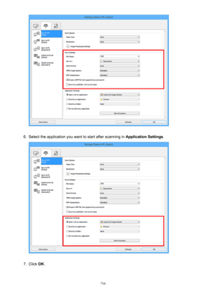 Page 7166.
Select the application you want to start after scanning in Application Settings.
7.
Click OK.
716 