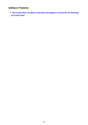 Page 794Software Problems
The E-mail Client You Want to Use Does Not Appear in the Screen for Selecting
an E-mail Client
794 