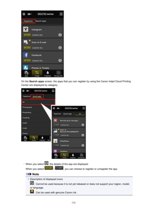 Page 114On the Search apps  screen, the apps that you can register by using the Canon Inkjet Cloud Printing
Center are displayed by category.
