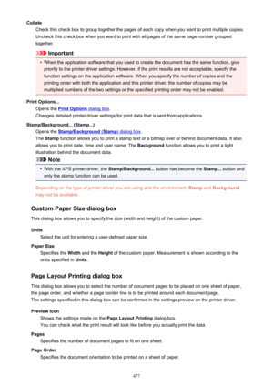 Page 477CollateCheck this check box to group together the pages of each copy when you want to print multiple copies.
Uncheck this check box when you want to print with all pages of the same page number grouped
together.
Important
