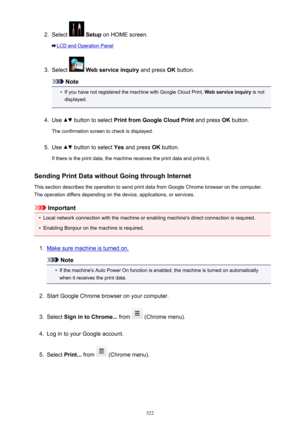 Page 5222.
Select  Setup  on HOME screen.
LCD and Operation Panel
3.
Select  Web service inquiry  and press OK button.
Note
