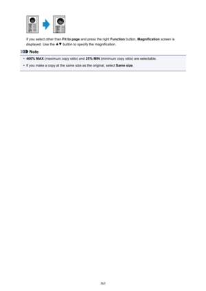 Page 565If you select other than Fit to page and press the right  Function button, Magnification  screen is
displayed. Use the 
 button to specify the magnification.
Note
