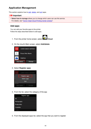 Page 60Application ManagementThis section explains how to 
add , delete , and sort apps.
Important
