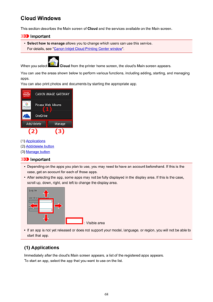 Page 68Cloud WindowsThis section describes the Main screen of  Cloud and the services available on the Main screen.
Important
