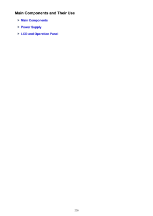 Page 220Main Components and Their Use
Main Components
Power Supply
LCD and Operation Panel
220 