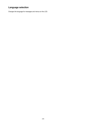 Page 258Language selectionChanges the language for messages and menus on the LCD.
258 