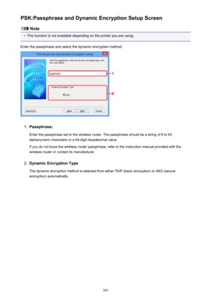 Page 305PSK:Passphrase and Dynamic Encryption Setup Screen
Note
