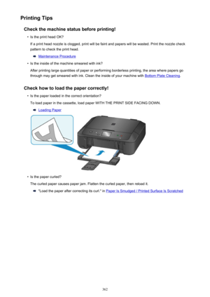 Page 362Printing TipsCheck the machine status before printing!