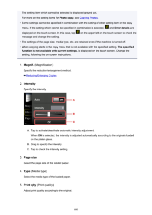 Page 600The setting item which cannot be selected is displayed grayed out.For more on the setting items for  Photo copy, see 
Copying Photos .
