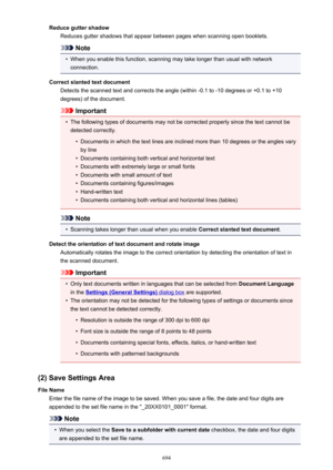 Page 694Reduce gutter shadowReduces gutter shadows that appear between pages when scanning open booklets.
Note
