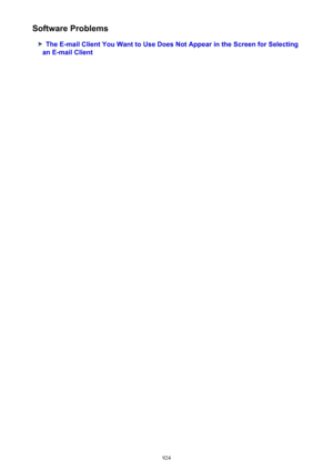 Page 924Software Problems
The E-mail Client You Want to Use Does Not Appear in the Screen for Selecting
an E-mail Client
924 