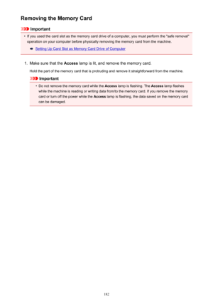 Page 182Removing the Memory Card
Important

