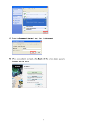 Page 5212.
Enter the Password  (Network key ), then click Connect.
13.
When connection is complete, click  Back until the screen below appears.
Proceed with the setup.
52 