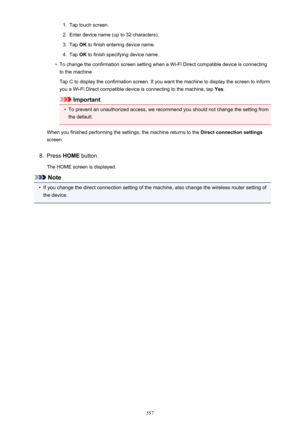 Page 5571.Tap touch screen.2.
Enter device name (up to 32 characters).
3.
Tap OK to finish entering device name.
4.
Tap  OK to finish specifying device name.
