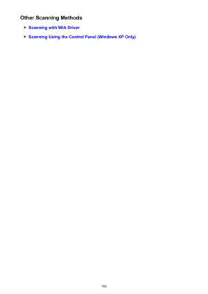 Page 788Other Scanning Methods
Scanning with WIA Driver
Scanning Using the Control Panel (Windows XP Only)
788 