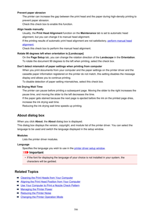 Page 506Prevent paper abrasionThe printer can increase the gap between the print head and the paper during high-density printing toprevent paper abrasion.
Check this check box to enable this function.
Align heads manually Usually, the  Print Head Alignment  function on the Maintenance tab is set to automatic head
alignment, but you can change it to manual head alignment.
If the printing results of automatic print head alignment are not satisfactory, 
perform manual head
alignment .
Check this check box to...