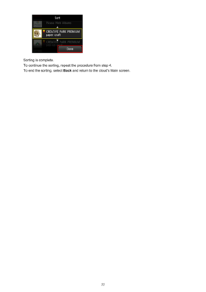 Page 55Sorting is complete.
To continue the sorting, repeat the procedure from step 4.
To end the sorting, select  Back and return to the cloud's Main screen.
55 