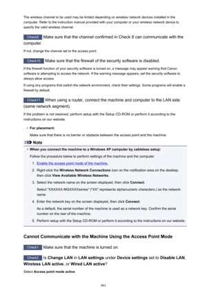 Page 801The wireless channel to be used may be limited depending on wireless network devices installed in the
computer. Refer to the instruction manual provided with your computer or your wireless network device to
specify the valid wireless channel.
Check9  Make sure that the channel confirmed in Check 8 can communicate with the
computer.
If not, change the channel set to the access point.
Check10  Make sure that the firewall of the security software is disabled.
If the firewall function of your security...